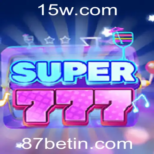 Explorando o Emocionante Jogo Super777 no Universo de Apostas com 87bet